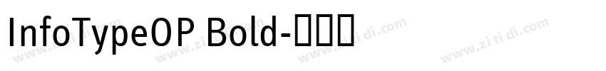 InfoTypeOP Bold字体转换